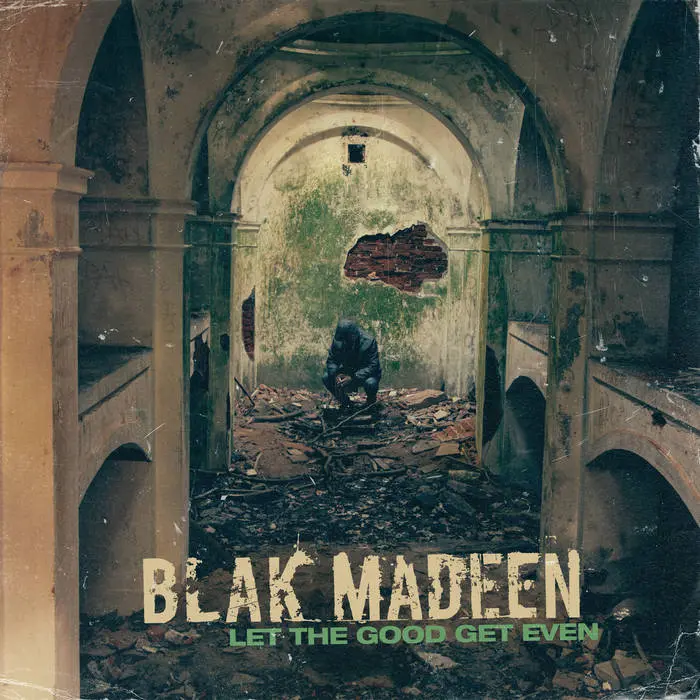 Cover of Blak Madeen - Let The Good Get Even (CD-R)