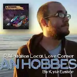 RAPstation Local Love Corner: An Hobbes