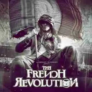 ALTERPROD/ALTERBEATS present The French Revolution