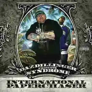 Daz Dillinger presents Syndrome: International Paperchaser