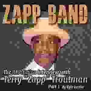 Exclusive: Zapp Band - The RAPstation Interview - Part 1