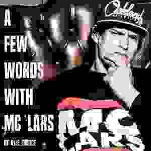 A Few Words with MC Lars