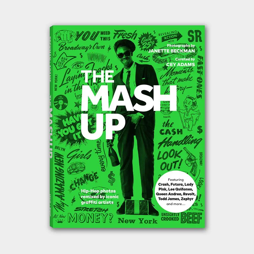 Cey Adams And Janette Beckman Release "The Mash Up: Hip-Hop Photos Remixed by Iconic Graffiti Artists" Book