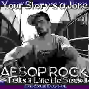 EXCLUSIVE: Aesop Rock Tells it Like He Sees It