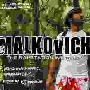 Malkovich: The RAPstation Interview