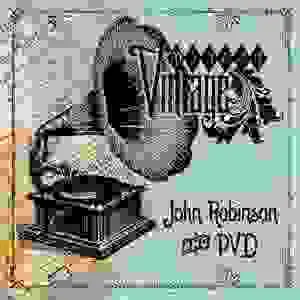 John Robinson & Pat Van Dkye prep new Modern Vintage album