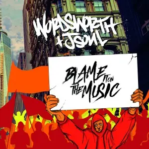 Wordsworth and JSOUL: “Blame It On The Music”