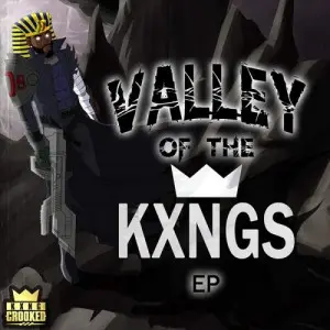 KXNG Crooked Released Surprise EP, “Valley Of The KXNGS”